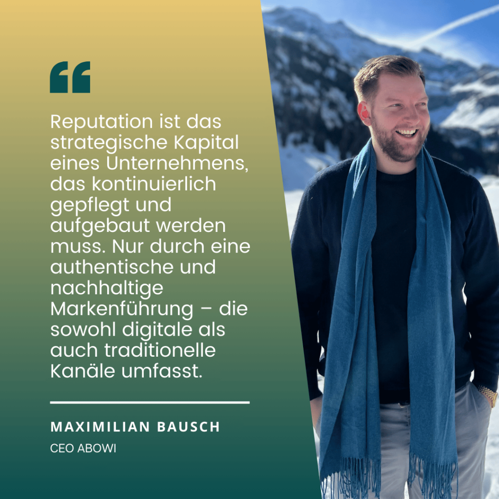 Reputation als strategisches Kapital von Unternehmen - Maximilian Bausch von ABOWI