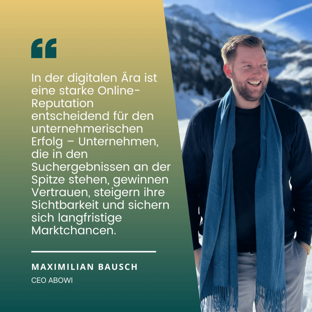 Erfolgreiche Marktchancen mit guter Reputation - Maximilian Bausch von ABOWI